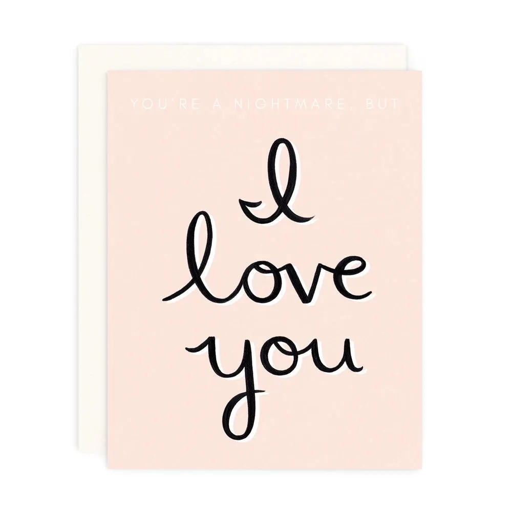 Nightmare But ILY Card