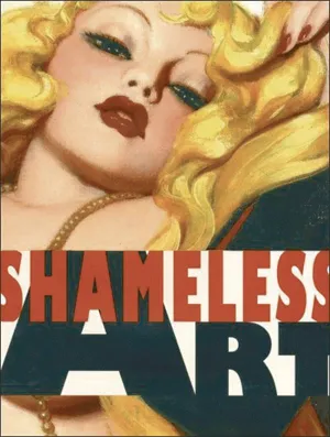 Shameless Art 20th Cent Genre Artist Defined It HC